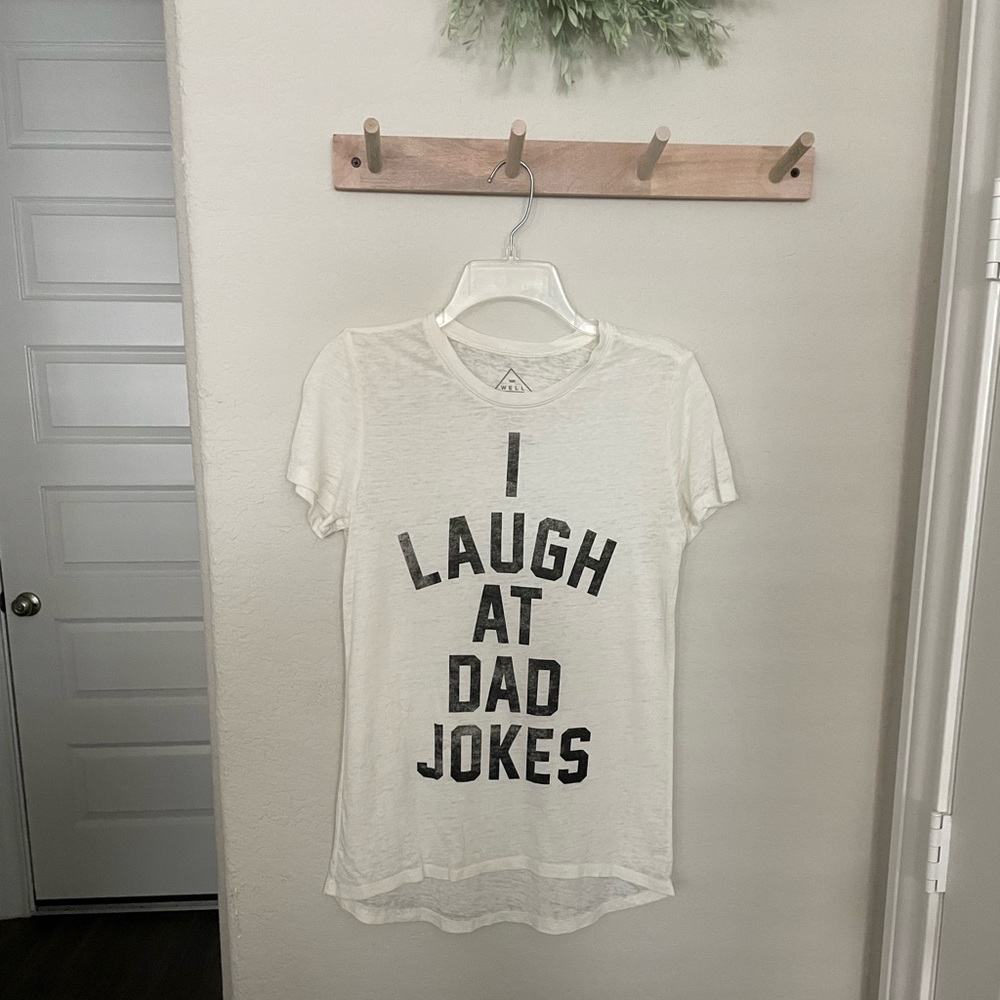 “I Laugh At Dad Jokes” Shirt Size Medium